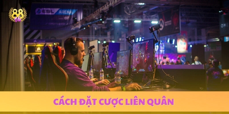 Hướng Dẫn Đặt Cược Liên Quân Cho Người Mới Dễ Thắng